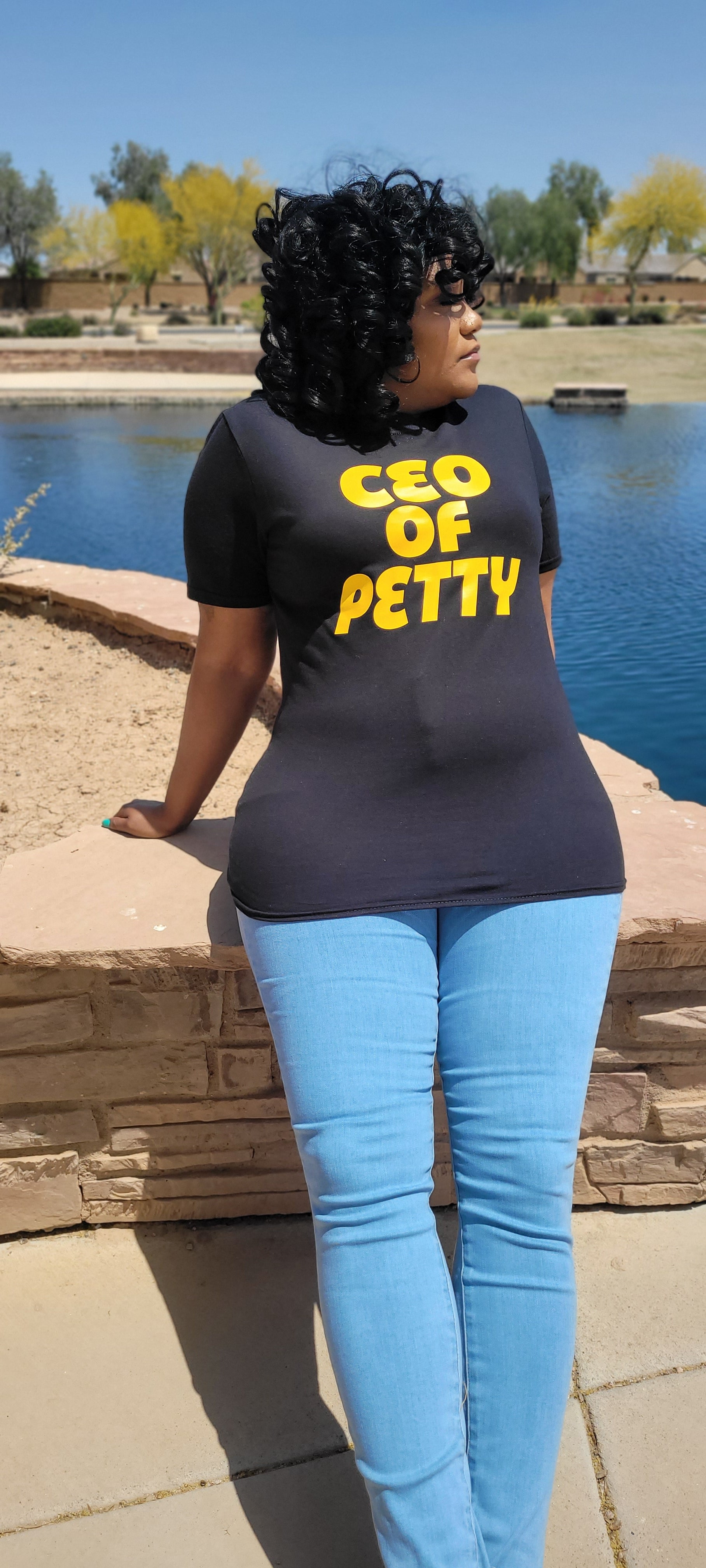 CEO OF PETTY - CianniJ's Clothing